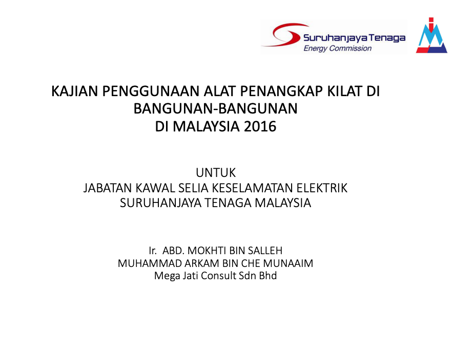 "Kajian Penggunaan Alat Penangkap Kilat Di Bangunan-Bangunan Di Malaysia 2016"