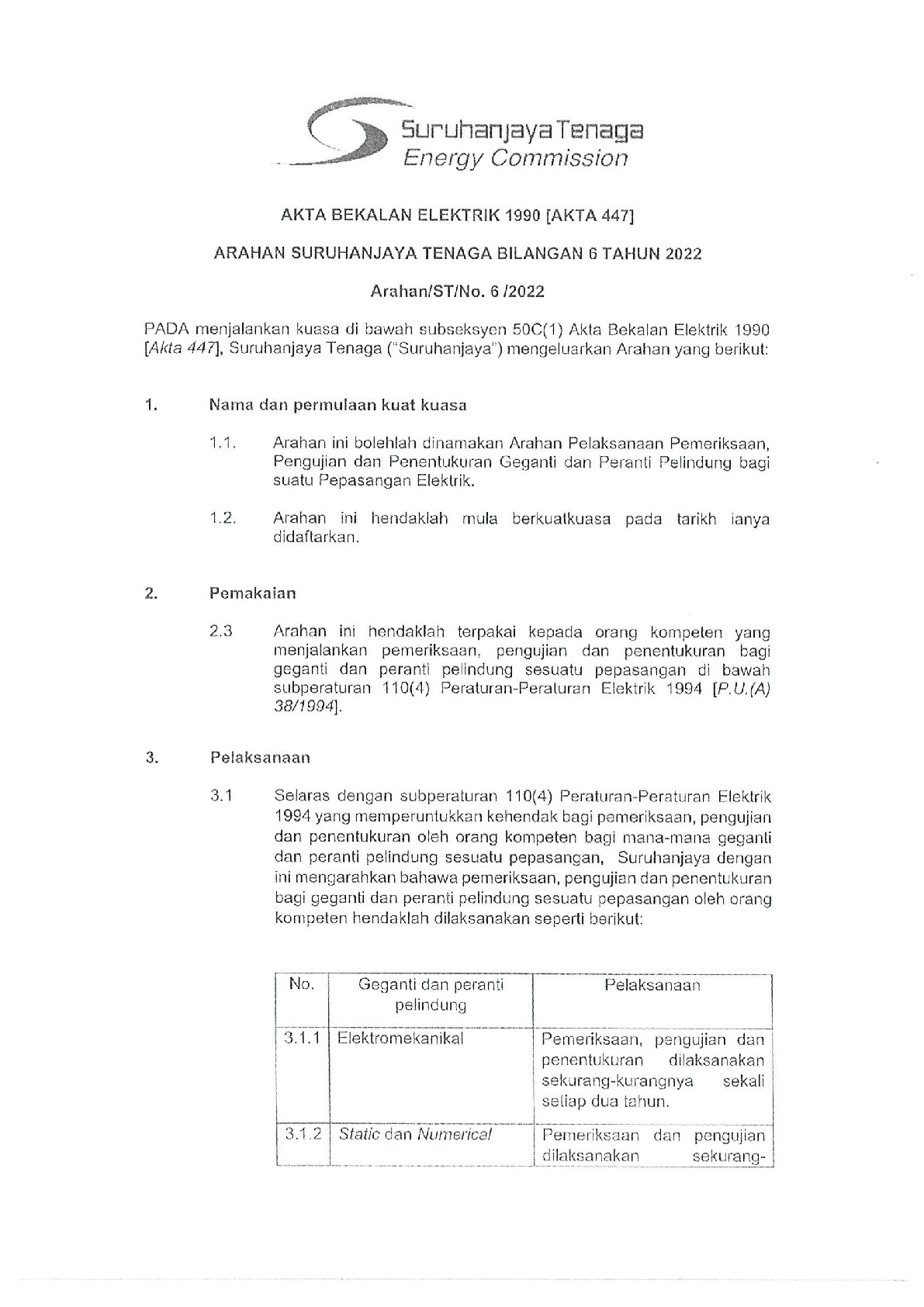 "Arahan Pelaksanaan Pemeriksaan, Pengujian dan Penentukuran Geganti dan Peranti Pelindung bagi suatu Pepasangan Elektrik"