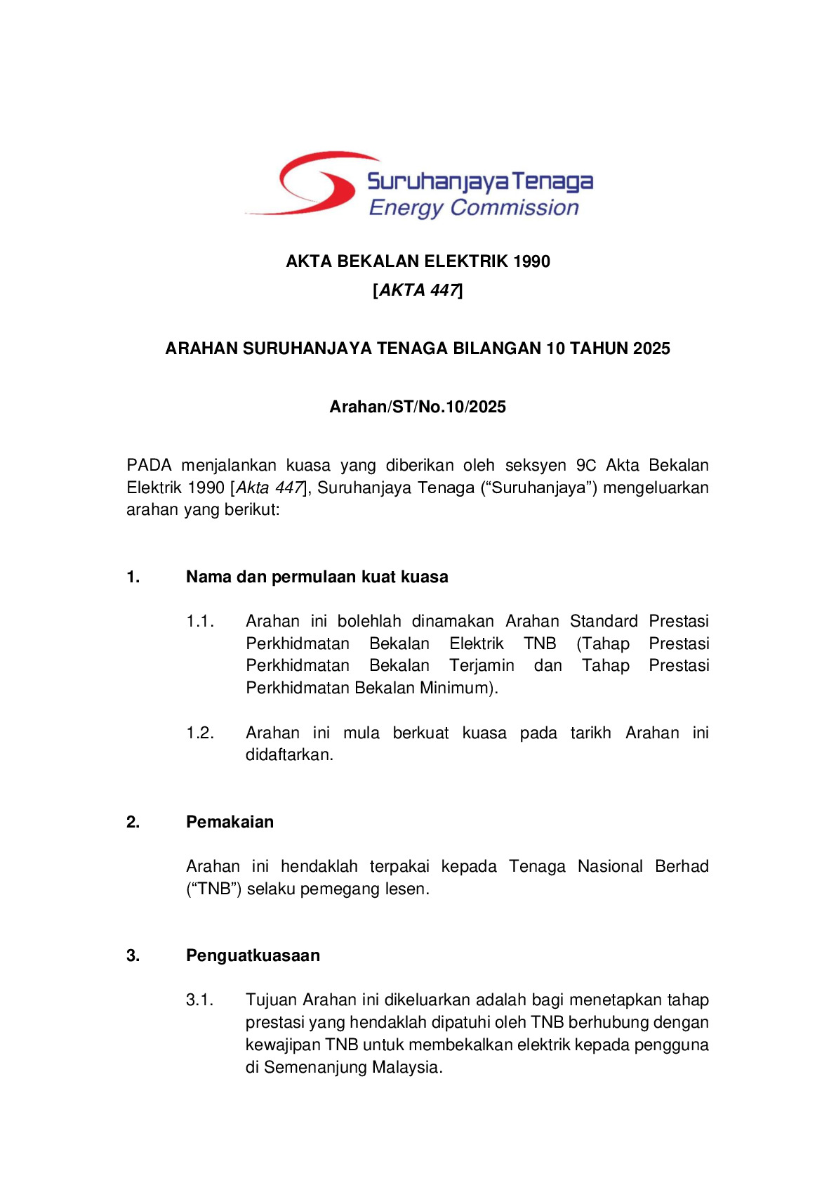 "Arahan Standard Prestasi Perkhidmatan Bekalan Elektrik TNB (Guaranteed Service Level (&ldquo;GSL&rdquo;) & Minimum Service Level (&ldquo;MSL))"