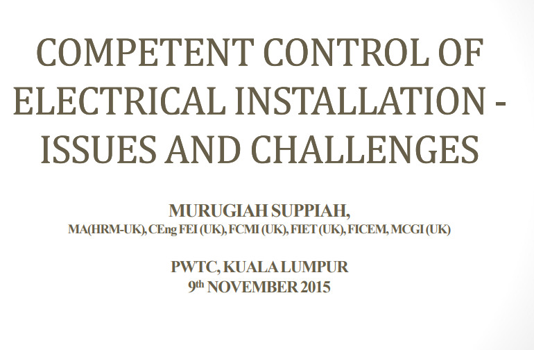 Competent Control of Electrical Installation -Issues and Challenges