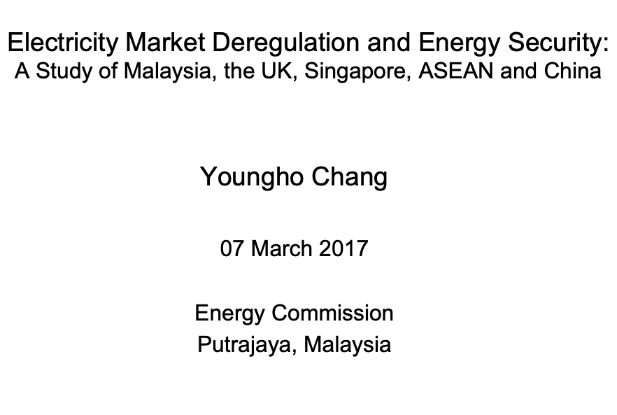 Electricity Market Deregulation and Energy Security: A Study of Malaysia, the UK, Singapore, ASEAN and China