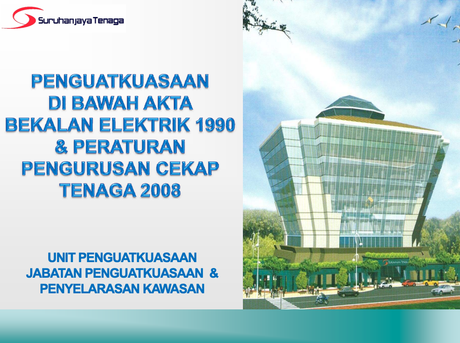 Enforcement Under Electrical Supply Act 1990 and Efficient Management of Electrical Energy Regulations 2008
