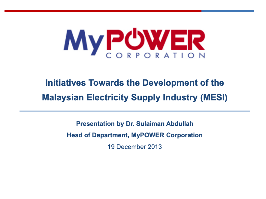 Initiatives Towards the Development of the Malaysian Electricity Supply Industry (MESI)