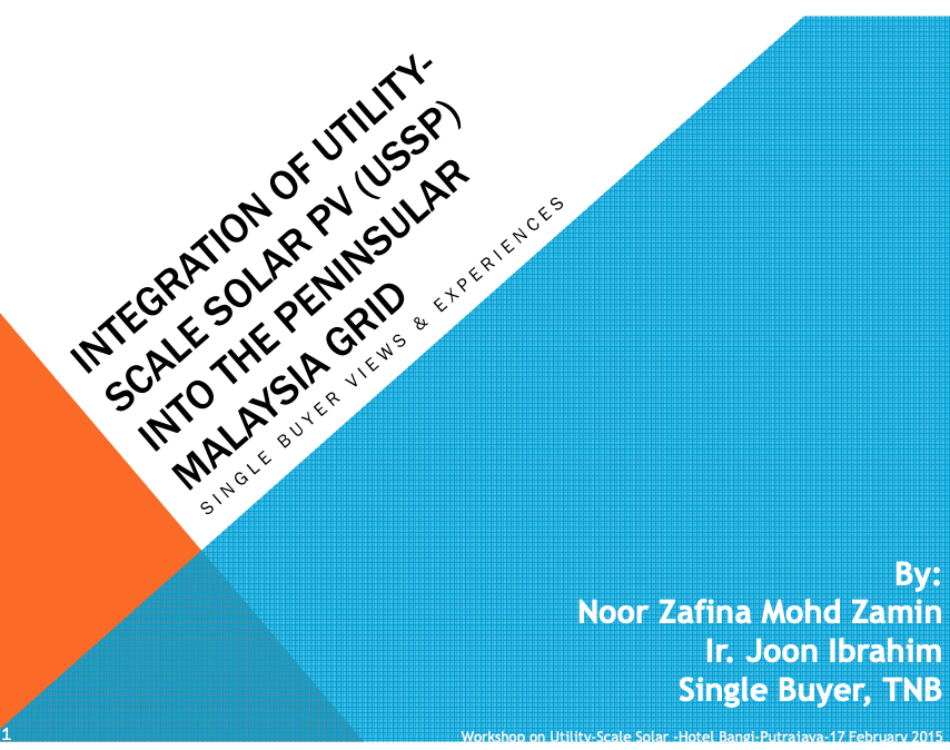 Integration of Utility-Scales Solar PV (USSP) Into The Peninsular Malaysia Grid