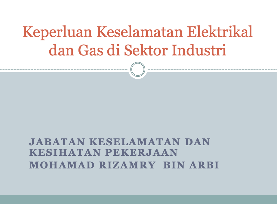 JKKP - "Keperluan Keselamatan Elektrikal dan Gas di Sektor Industri"