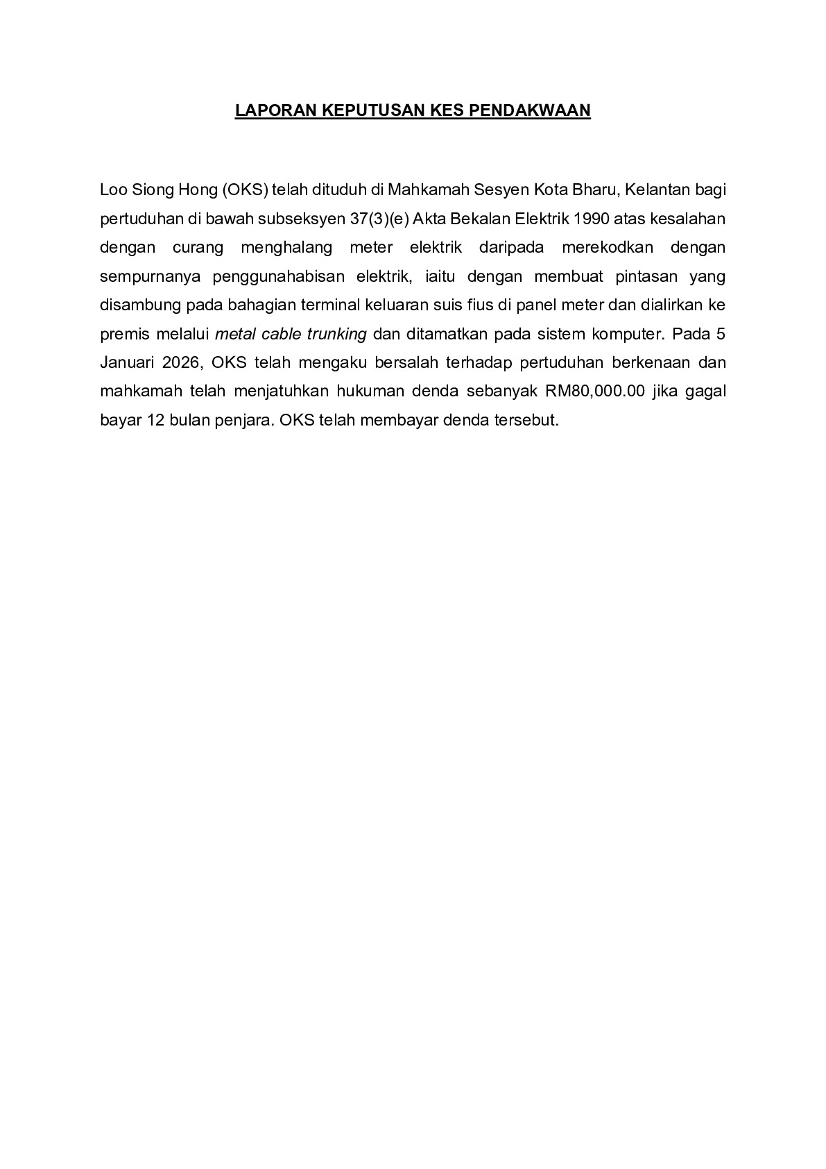 (Sessions Court) Prosecution Report - Loo Siong Hong
