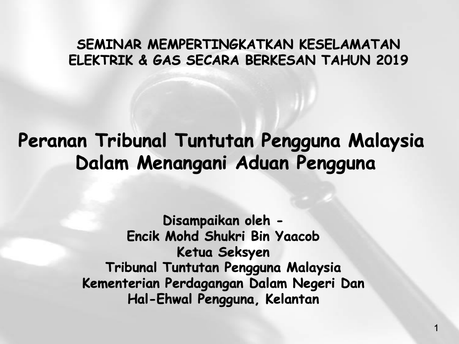 KPDNHEP - "Peranan Tribunal Tuntutan Pengguna Malaysia (TTPM) dalam menangani Aduan Pengguna"