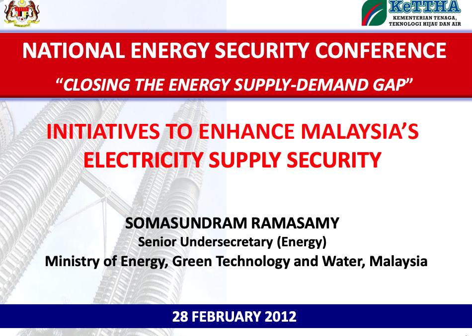 KeTTHA: Initiatives To Enhance Malaysias Electricity Supply Security