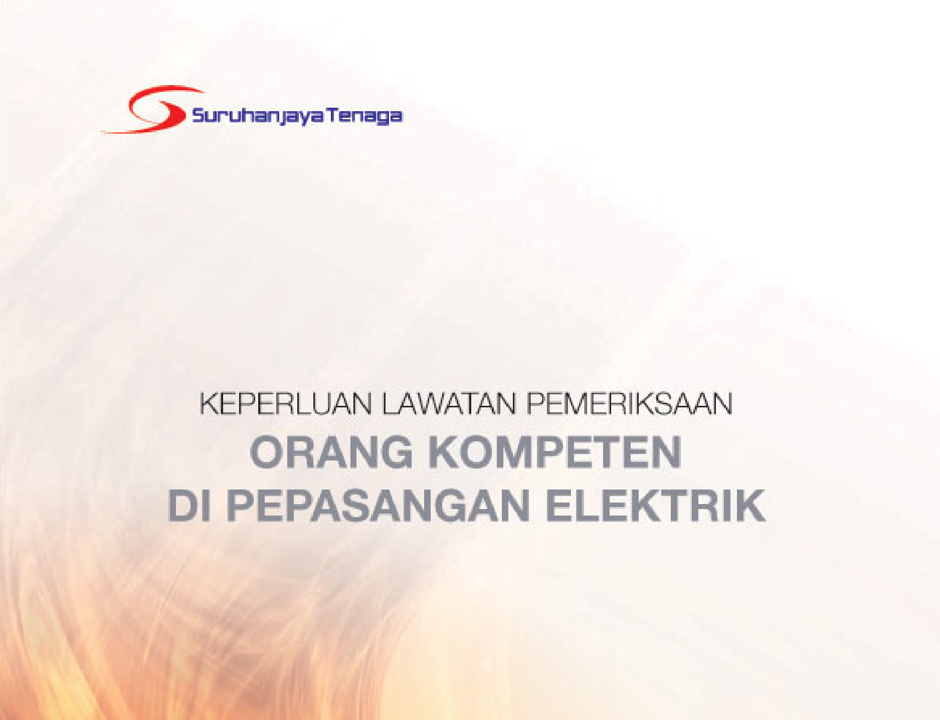 Keperluan Lawatan Pemeriksaan Orang Kompeten di Pepasangan Elektrik
