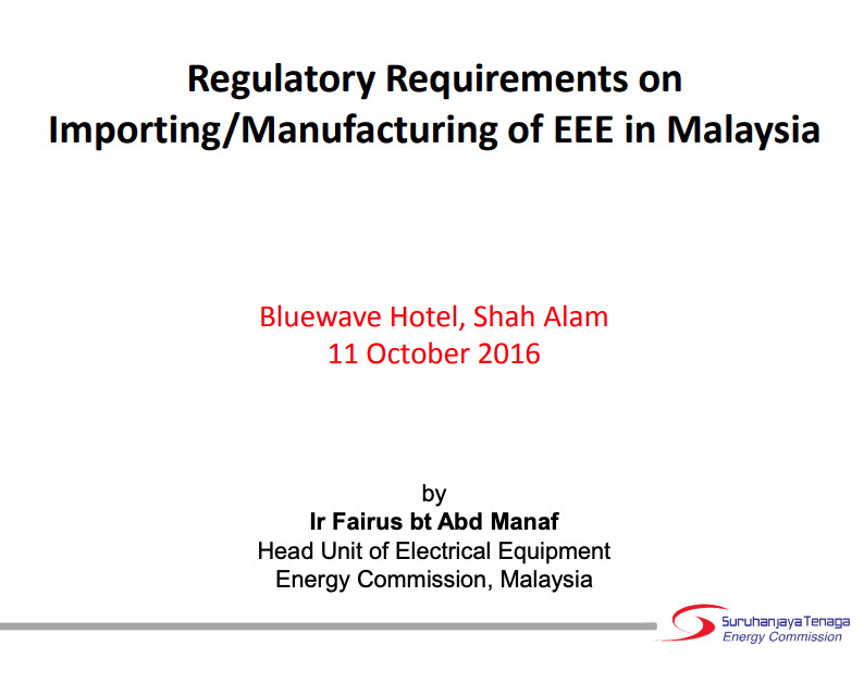 Regulatory Requirement on Import of EE in Malaysia