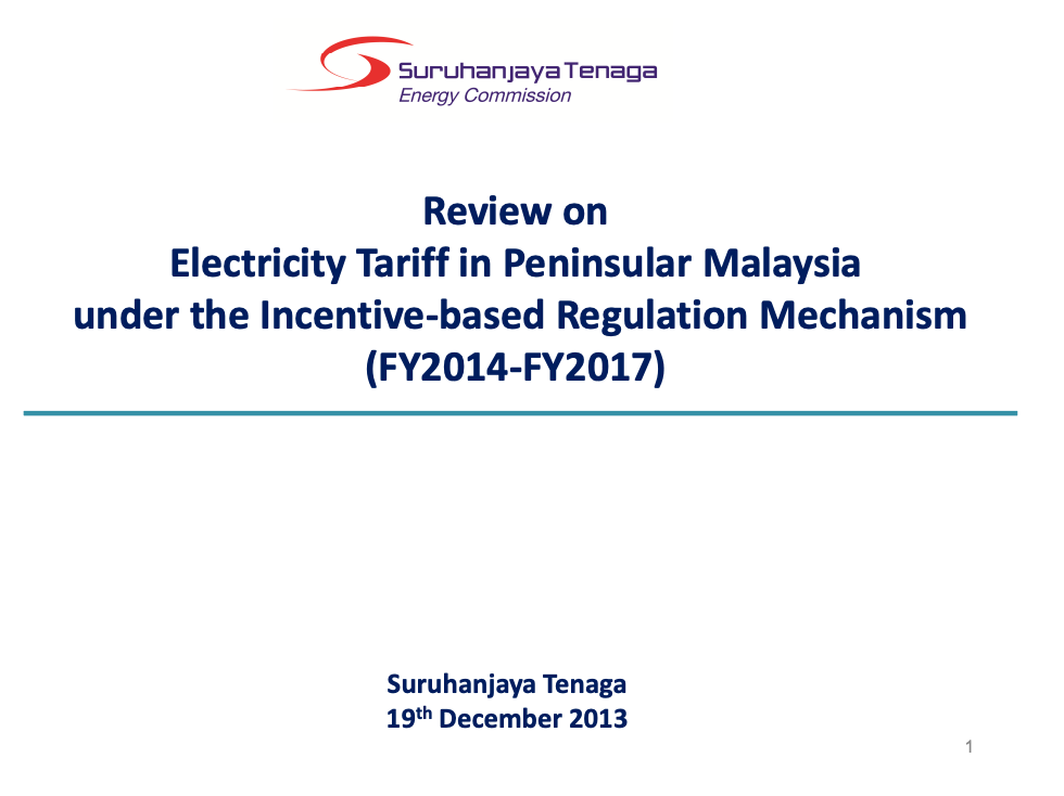 Review on Electricity Tariff in Peninsular Malaysia under the Incentive-based Regulation Mechanism