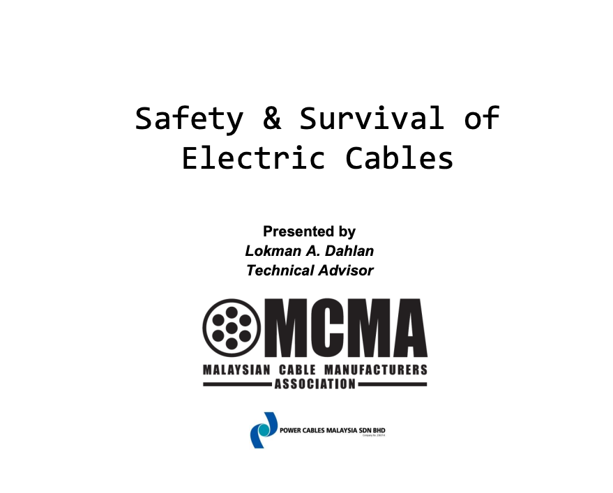 Safety & Survival of Electric Cables