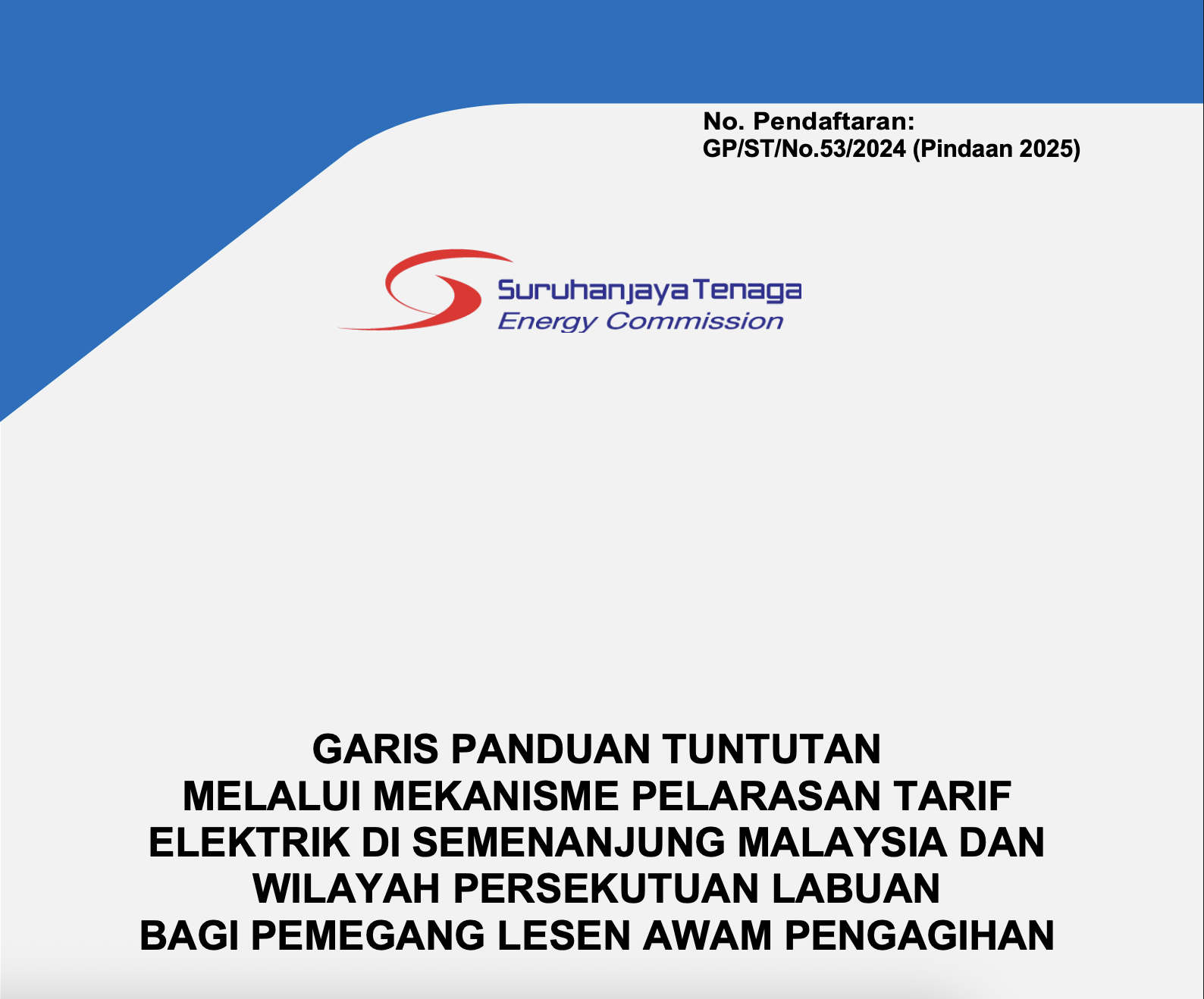 "Garis Panduan Tuntutan Melalui Mekanisme Pelarasan Tarif Elektrik Di Semenanjung Dan Wilayah Persekutuan Labuan Bagi Pemegang LAP"