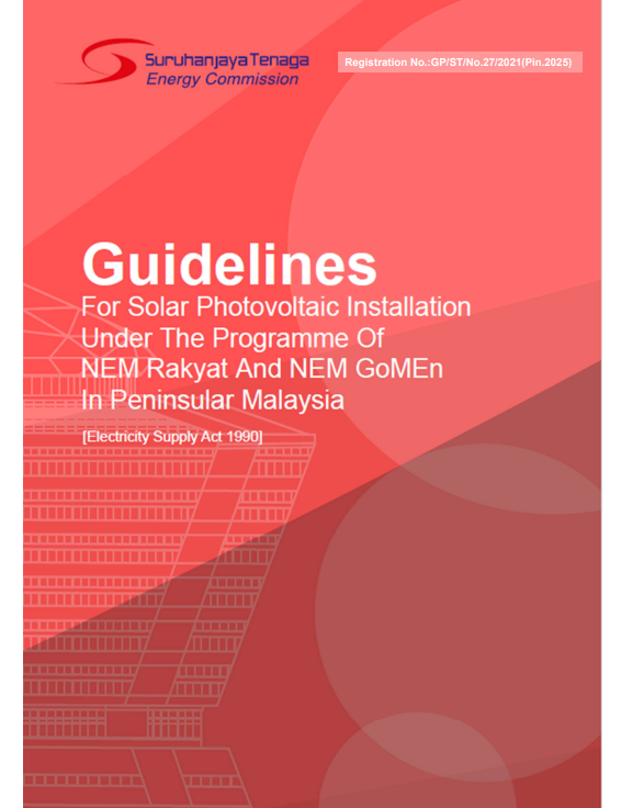 Guidelines For Solar Photovoltaic Installation Under The Programme Of NEM Rakyat And NEM GoMEn In Peninsular Malaysia