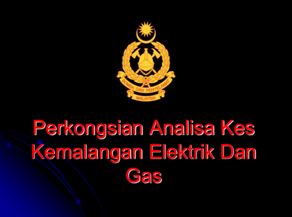 JBPM - "Perkongsian Analisa Kes Kemalangan Elektrik & Gas"