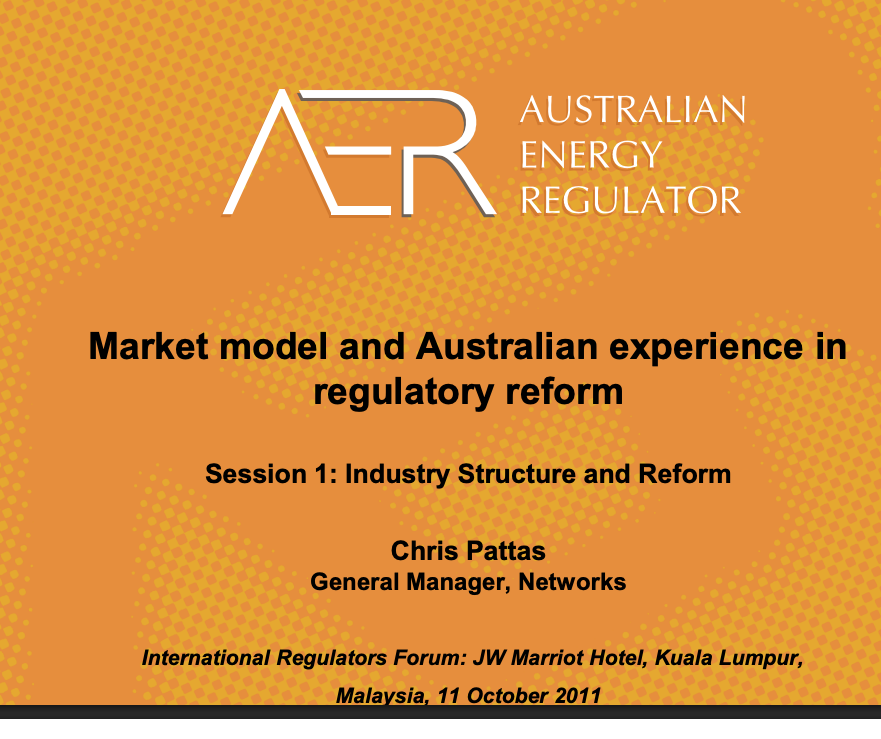 Session 1: Market model and Australian Experience in Regulatory Reform