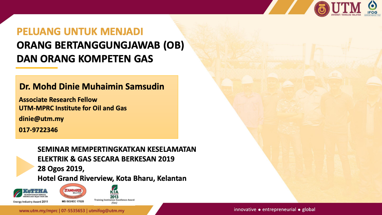 UTM - "Peluang untuk menjadi Orang Bertanggungjawab & Orang Kompeten Gas"