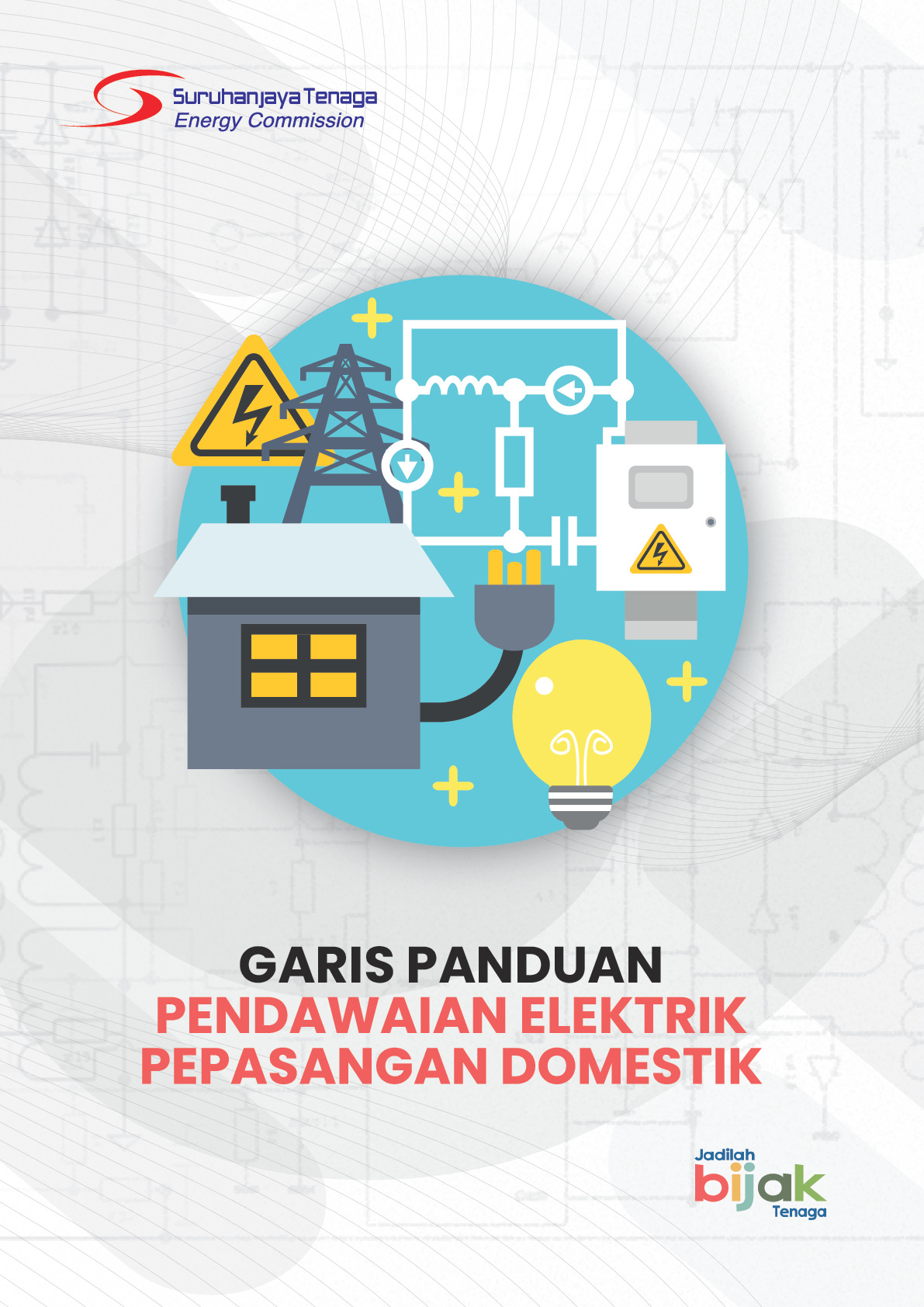 "Garis Panduan Pendawaian Elektrik Pepasangan Domestik"