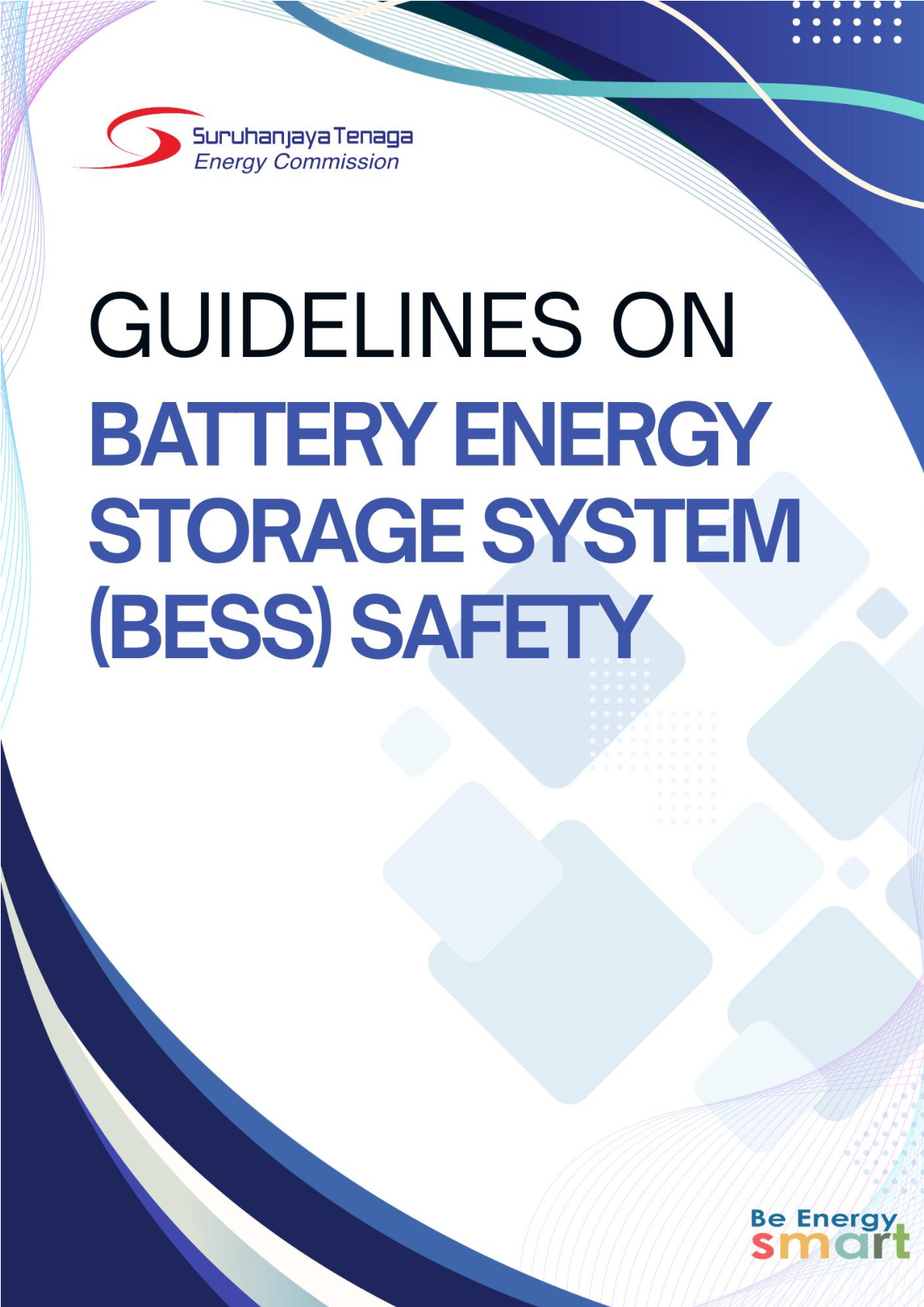 Guidelines on Battery Energy Storage System (BESS) Safety