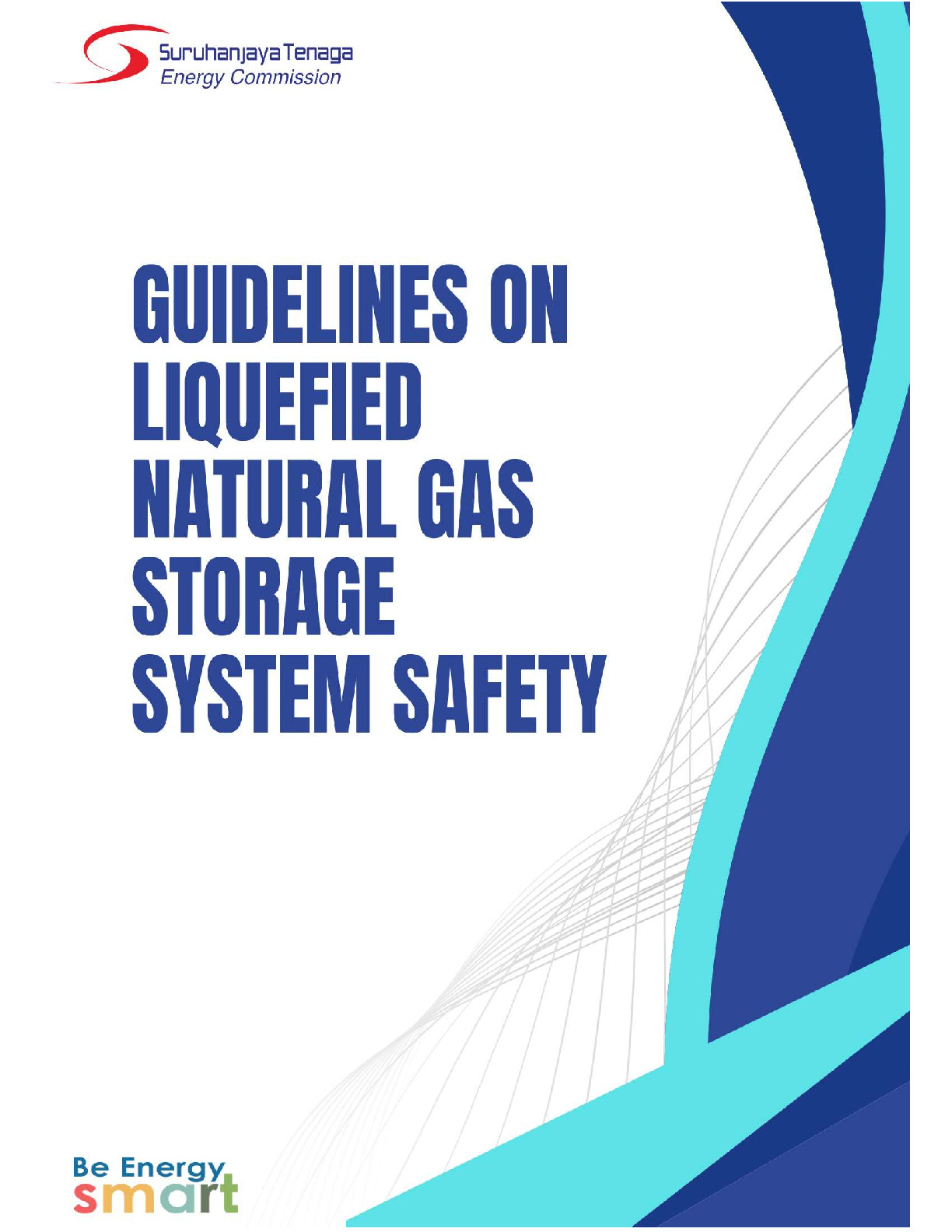 Guideline on Liquefied Natural Gas Storage System Safety