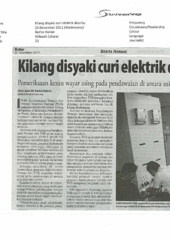 News-Coverage-Berita-Harian-(Northern-Edition),-21-December-2011-has-featured-a-news-on-Kilang-disyaki-curi-elektrik-diserbu---Pemeriksaan-kesan-wayar-asing-pada-pendawaian-di-antara-suis-gear-dan-meter.pdf