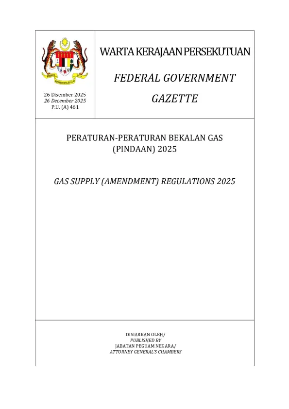 PUA_461_2025-Peraturan-Peraturan_Bekalan_Gas_Pindaan_2025.pdf