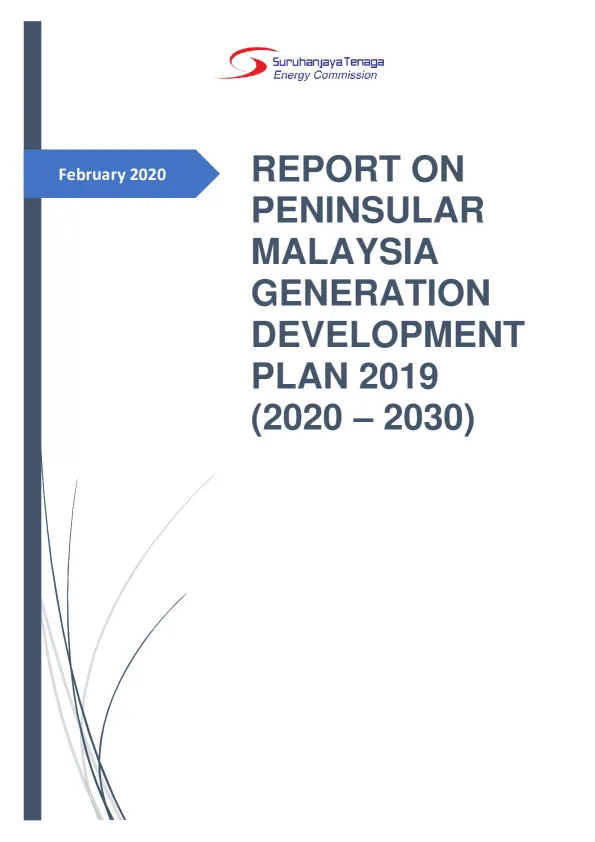 REPORT_ON_PENINSULAR_MALAYSIA_GENERATION_DEVELOPMENT_PLAN_2019_(2020_&ndash;_2030).pdf
