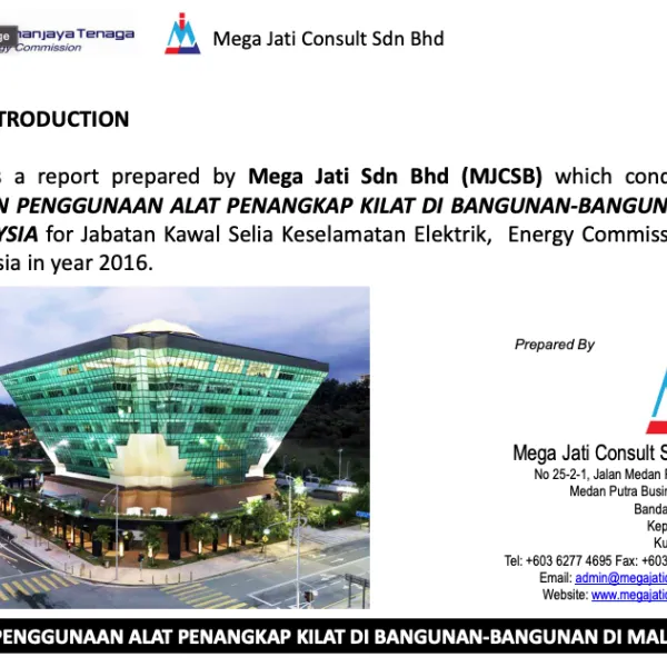 "Kajian Penggunaan Alat Penangkap Kilat Di Bangunan-Bangunan Di Malaysia 2016 oleh Mega Jati Consult Sdn. Bhd"