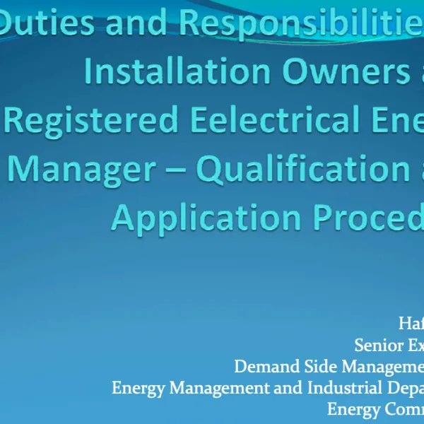 Duties and Responsibilities of Installation Owners and Registered Eelectrical Energy Manager &ndash; Qualification and Application Procedure