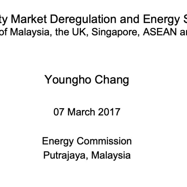 Electricity Market Deregulation and Energy Security: A Study of Malaysia, the UK, Singapore, ASEAN and China