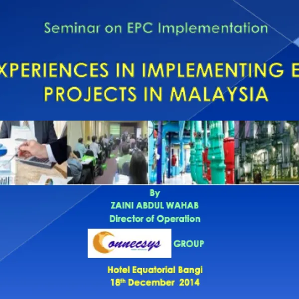 Experiences in Implementing EPC Projects in Malaysia