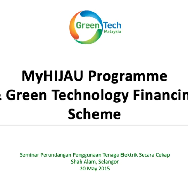 MyHIJAU Programme & Green Technology Financing Scheme