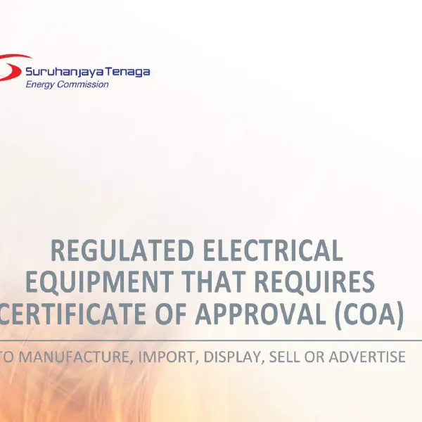 Regulated Electrical Equipments that requires certificate of approval (COA) to manufacture, import, display, sell or advertise
