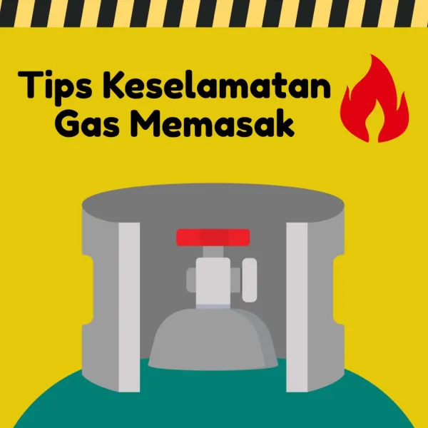 Tips Keselamatan Gas Memasak