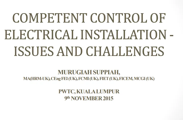 Competent Control of Electrical Installation -Issues and Challenges
