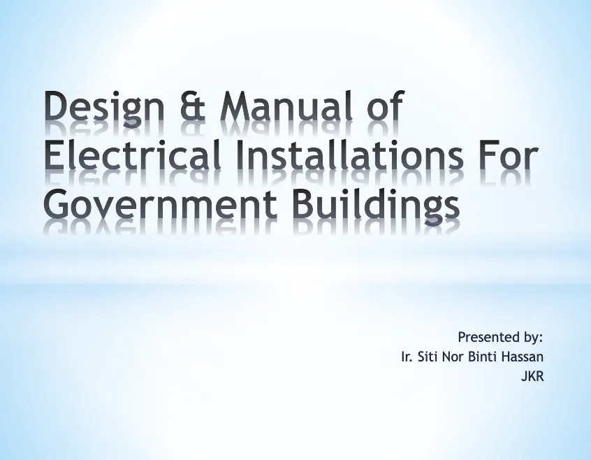 Design & Manual of Electrical Installations for Government Buildings