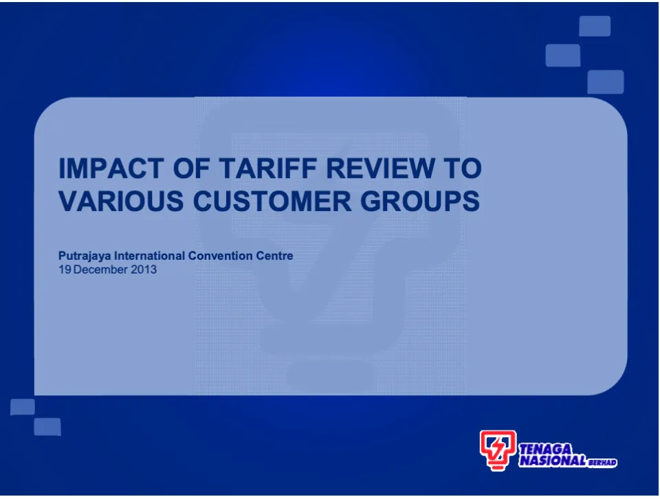 Impact of Tariff Review to Various Customer Groups