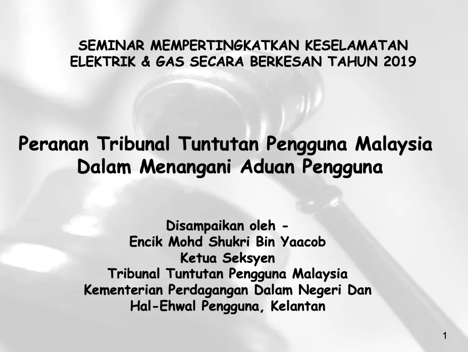 KPDNHEP - "Peranan Tribunal Tuntutan Pengguna Malaysia (TTPM) dalam menangani Aduan Pengguna"