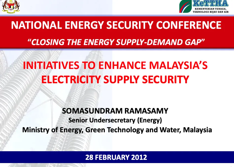 KeTTHA: Initiatives To Enhance Malaysias Electricity Supply Security