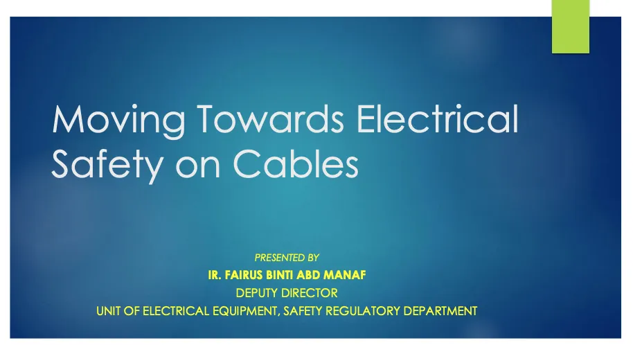 Moving Towards Electrical Safety on Cables