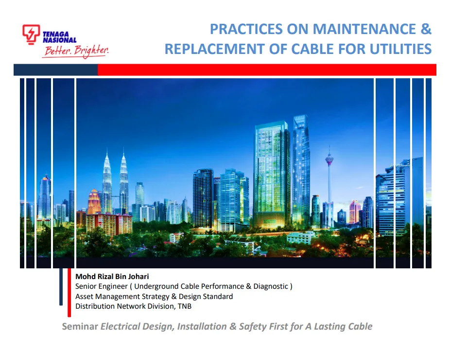 Practices on Maintenance & Replacement of Cable for Utilities