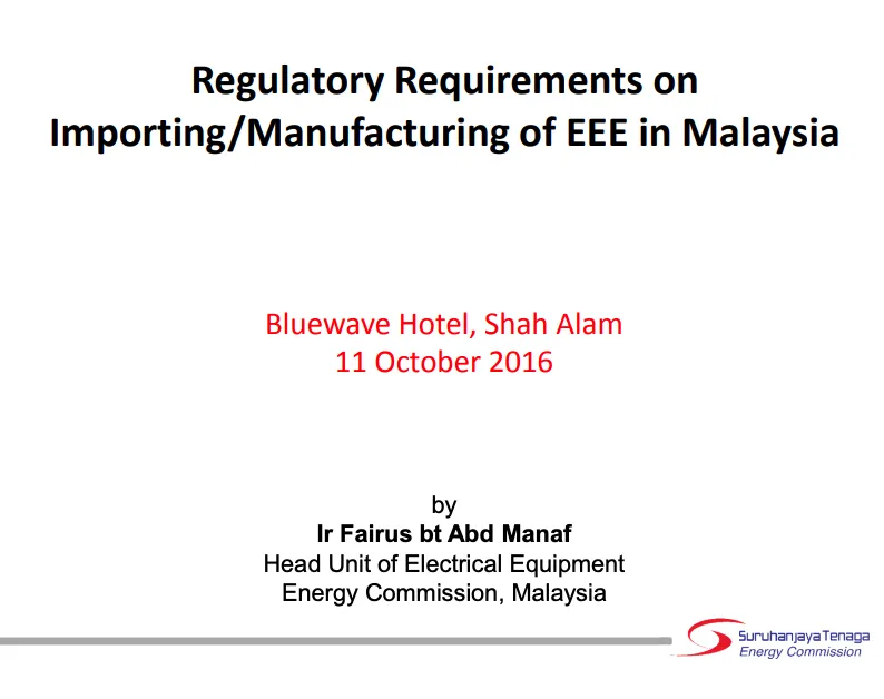 Regulatory Requirement on Import of EE in Malaysia