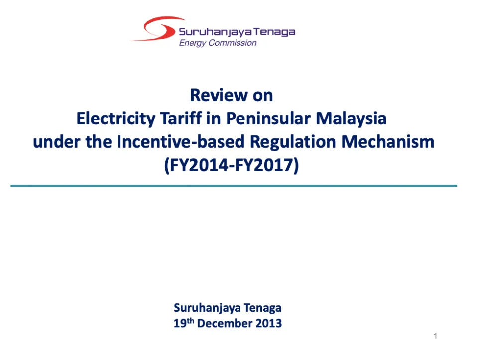Review on Electricity Tariff in Peninsular Malaysia under the Incentive-based Regulation Mechanism