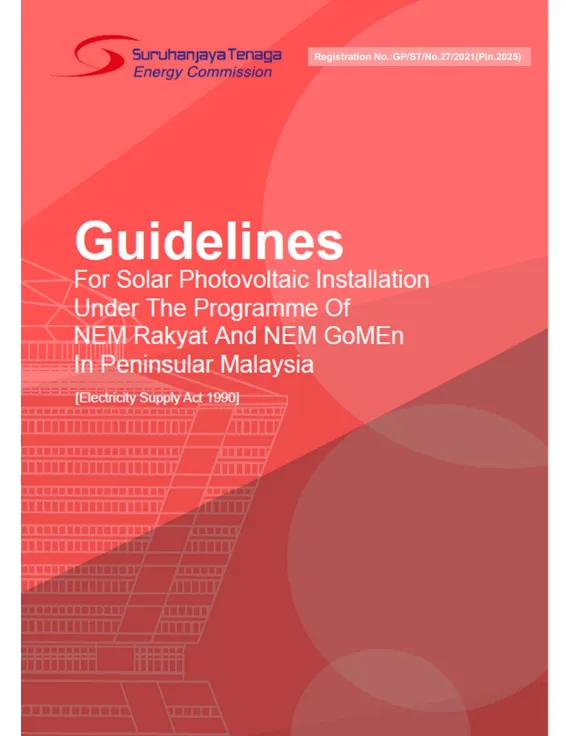 Guidelines For Solar Photovoltaic Installation Under The Programme Of NEM Rakyat And NEM GoMEn In Peninsular Malaysia