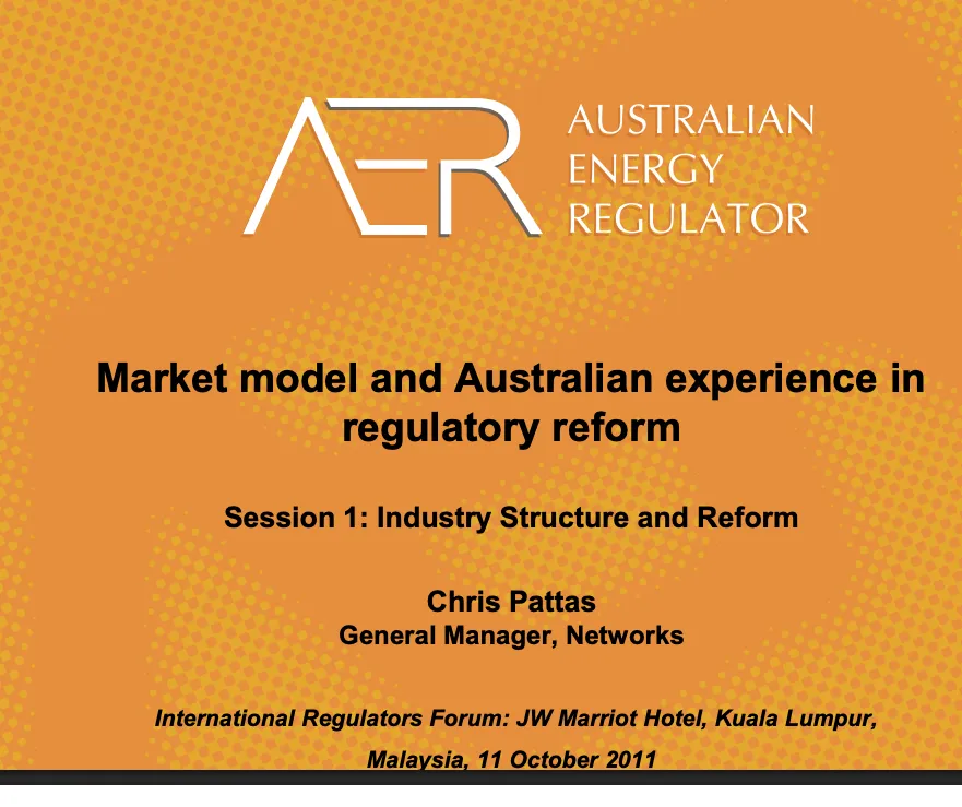 Session 1: Market model and Australian Experience in Regulatory Reform