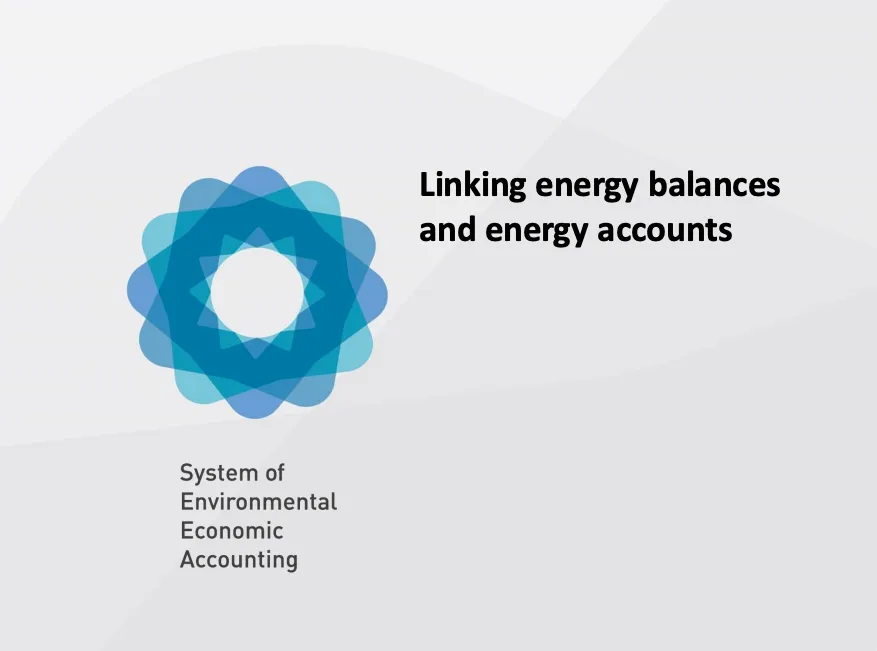 UNSD-Linking Energy Balances and Energy Accounts