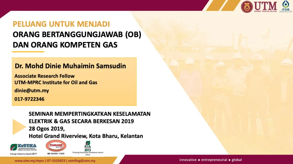 UTM - "Peluang untuk menjadi Orang Bertanggungjawab & Orang Kompeten Gas"